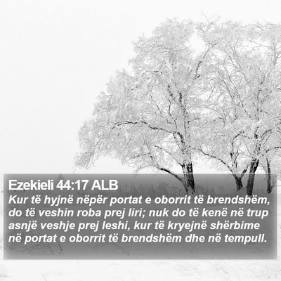 Ezekieli 44:17 ALB Bible Verse Image