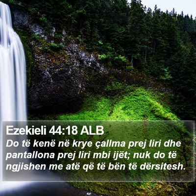 Ezekieli 44:18 ALB Bible Verse Image
