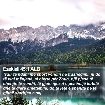 Ezekieli 45:1 ALB Bible Verse Image