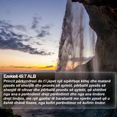 Ezekieli 45:7 ALB Bible Verse Image