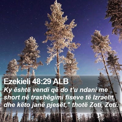 Ezekieli 48:29 ALB Bible Verse Image