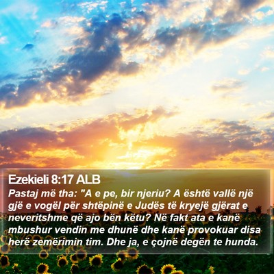 Ezekieli 8:17 ALB Bible Verse Image