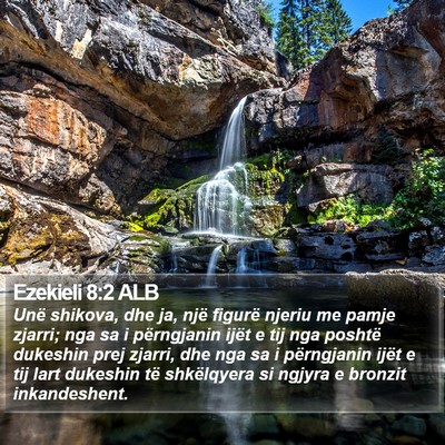 Ezekieli 8:2 ALB Bible Verse Image