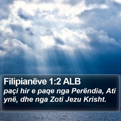 Filipianëve 1:2 ALB Bible Verse Image
