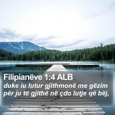 Filipianëve 1:4 ALB Bible Verse Image