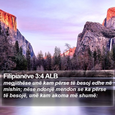 Filipianëve 3:4 ALB Bible Verse Image