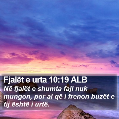 Fjalët e urta 10:19 ALB Bible Verse Image