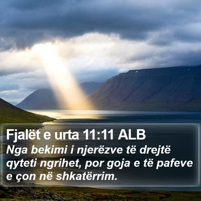 Fjalët e urta 11:11 ALB Bible Verse Image