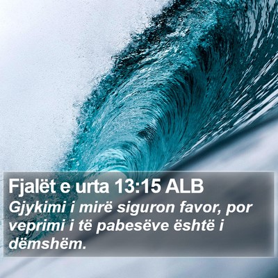 Fjalët e urta 13:15 ALB Bible Verse Image