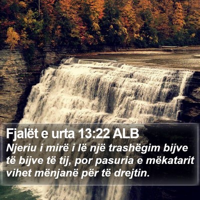 Fjalët e urta 13:22 ALB Bible Verse Image