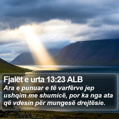 Fjalët e urta 13:23 ALB Bible Verse Image