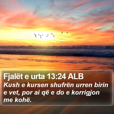 Fjalët e urta 13:24 ALB Bible Verse Image