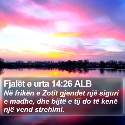 Fjalët e urta 14:26 ALB Bible Verse Image