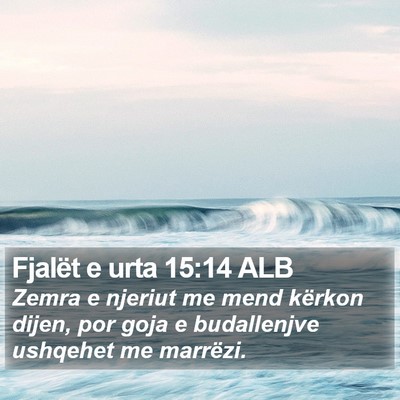 Fjalët e urta 15:14 ALB Bible Verse Image