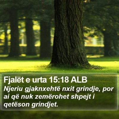 Fjalët e urta 15:18 ALB Bible Verse Image