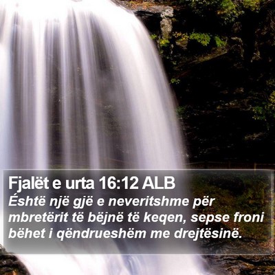 Fjalët e urta 16:12 ALB Bible Verse Image