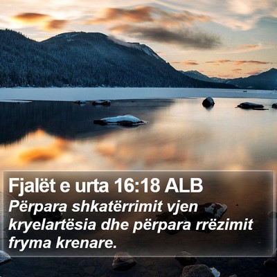 Fjalët e urta 16:18 ALB Bible Verse Image