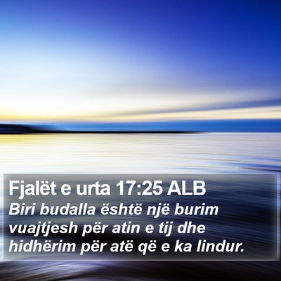 Fjalët e urta 17:25 ALB Bible Verse Image