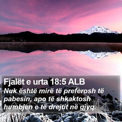 Fjalët e urta 18:5 ALB Bible Verse Image