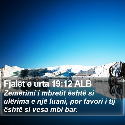 Fjalët e urta 19:12 ALB Bible Verse Image