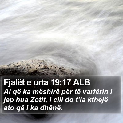 Fjalët e urta 19:17 ALB Bible Verse Image