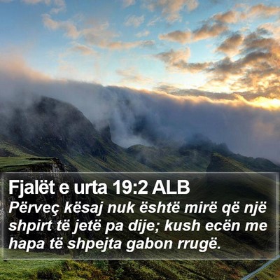 Fjalët e urta 19:2 ALB Bible Verse Image