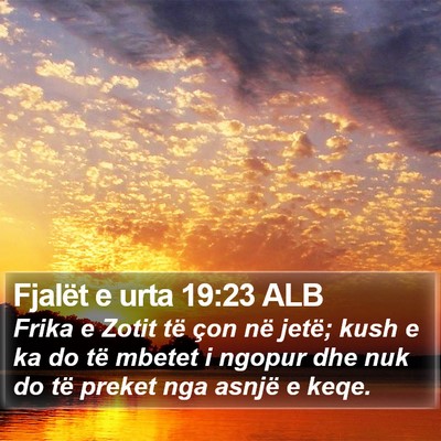 Fjalët e urta 19:23 ALB Bible Verse Image