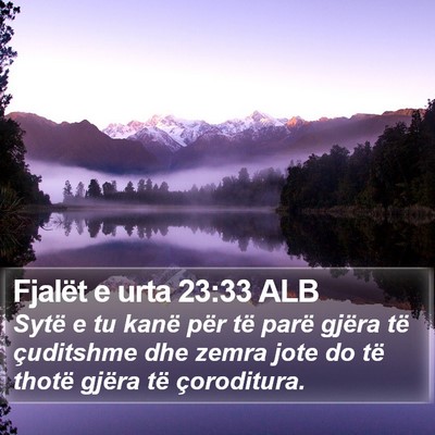 Fjalët e urta 23:33 ALB Bible Verse Image