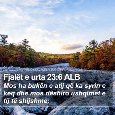 Fjalët e urta 23:6 ALB Bible Verse Image