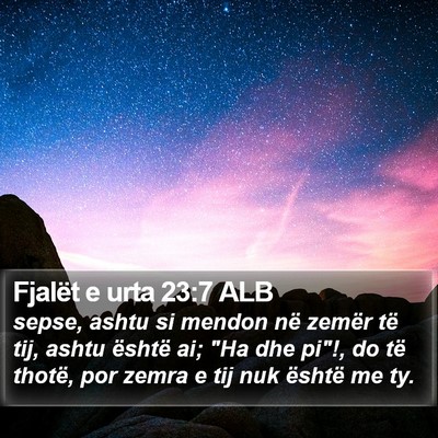 Fjalët e urta 23:7 ALB Bible Verse Image