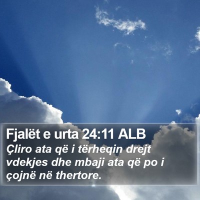 Fjalët e urta 24:11 ALB Bible Verse Image