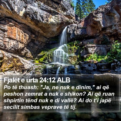 Fjalët e urta 24:12 ALB Bible Verse Image