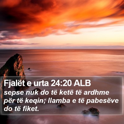 Fjalët e urta 24:20 ALB Bible Verse Image