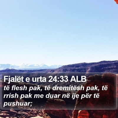 Fjalët e urta 24:33 ALB Bible Verse Image