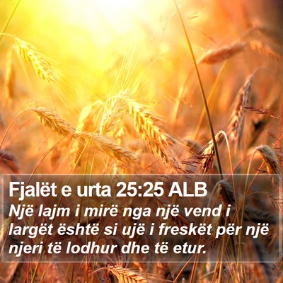 Fjalët e urta 25:25 ALB Bible Verse Image