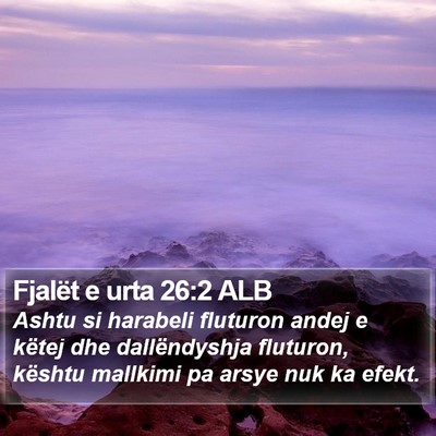 Fjalët e urta 26:2 ALB Bible Verse Image