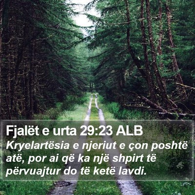 Fjalët e urta 29:23 ALB Bible Verse Image