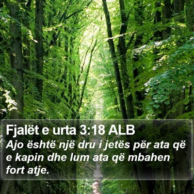 Fjalët e urta 3:18 ALB Bible Verse Image