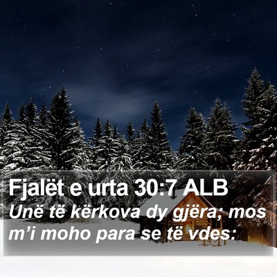 Fjalët e urta 30:7 ALB Bible Verse Image