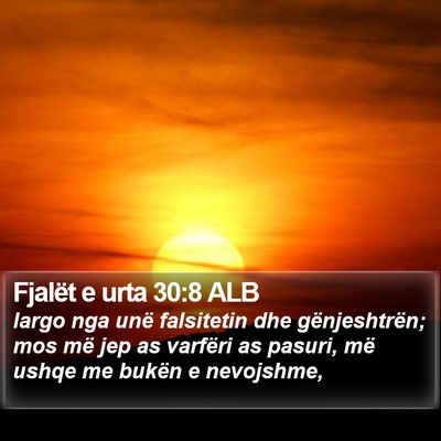 Fjalët e urta 30:8 ALB Bible Verse Image