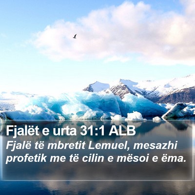 Fjalët e urta 31:1 ALB Bible Verse Image