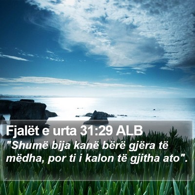 Fjalët e urta 31:29 ALB Bible Verse Image