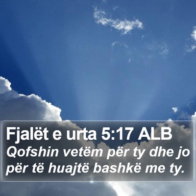 Fjalët e urta 5:17 ALB Bible Verse Image