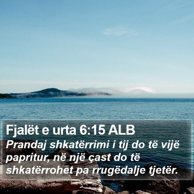 Fjalët e urta 6:15 ALB Bible Verse Image