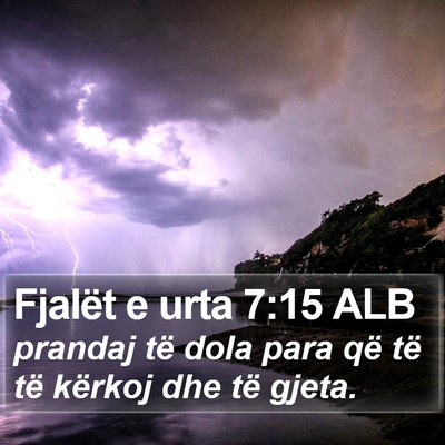 Fjalët e urta 7:15 ALB Bible Verse Image