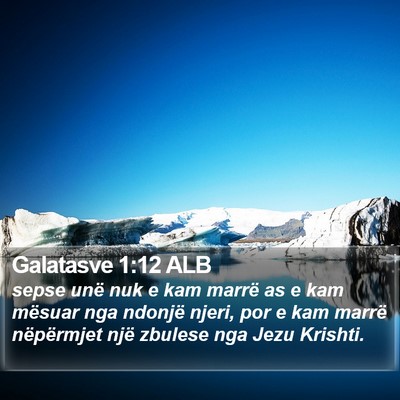 Galatasve 1:12 ALB Bible Verse Image