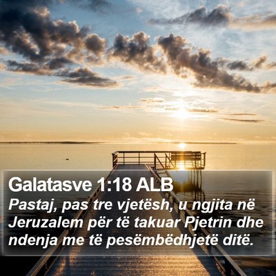 Galatasve 1:18 ALB Bible Verse Image