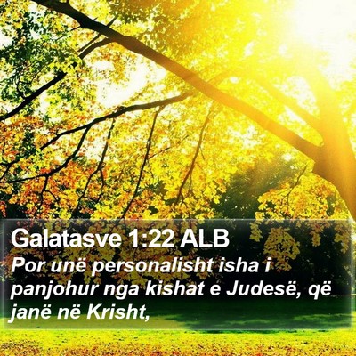 Galatasve 1:22 ALB Bible Verse Image