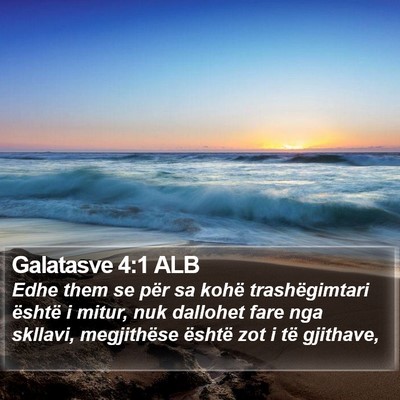 Galatasve 4:1 ALB Bible Verse Image