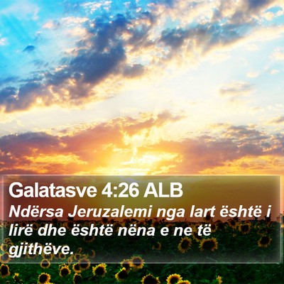 Galatasve 4:26 ALB Bible Verse Image